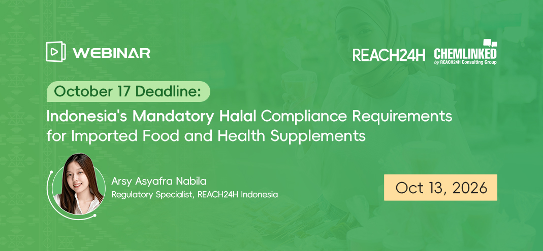 October 17 Deadline: Indonesia's Mandatory Halal Compliance Requirements for Imported Food and Health Supplements
